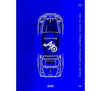 Alpine: Passion et innovation automobile depuis 70 ans