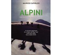 Alpini. Una storia che viene da lontano