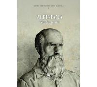 Alpiniana. Studi e testi. Vol. 4 - [Antilia]