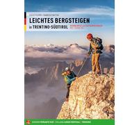 Alpinismo facile in Trentino Alto Adige. Vie normali e creste. Ediz. tedesca. Vol. 2: Valli orientali