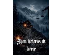 Alpino historias de terror
