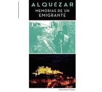 Alquézar - Memorias de un emigrante: TAPA BLANDA