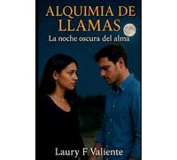 Alquimia de Llamas: La noche oscura del alma