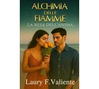 Alquimia di Fiamme: La resa dell’anima