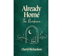 Already Home: The Residence