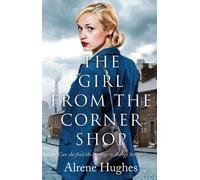Alrene Hughes The Girl From the Corner Shop (Tascabile)