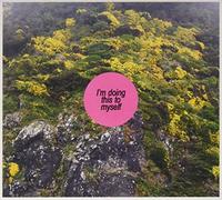 Alright I'm Doing This To Myself (CD)