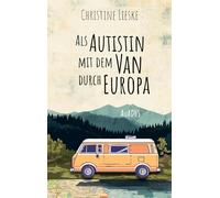 als autistin mit dem van durch europa: auadhs