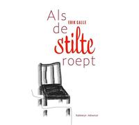 Als de stilte roept