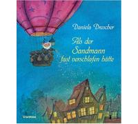 Als der Sandmann fast verschlafen hätte