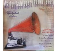 Als der Schlager Laufen Lernte Folge 5 (1933/ Original Mono Aufnahmen)
