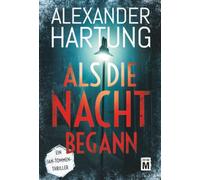 Als die Nacht begann