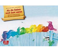 Als die Raben noch bunt waren: Bilderbuchgeschichten für unser Erzähltheater. Entdecken. Erzählen. Begreifen. Kamishibai Bildkartenset.
