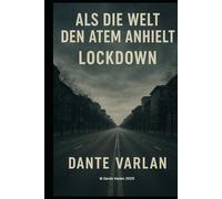 Als die Welt den Atem anhielt: „Unser Weg aus der Corona-Diktatur“