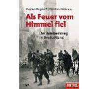 Als Feuer vom Himmel fiel.