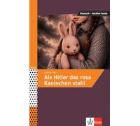 Als Hitler das rosa Kaninchen stahl: Lektüre