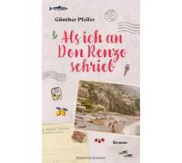 Als ich an Don Renzo schrieb: Roman