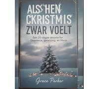 ALS KERSTMIS ZWAAR VOELT: Een 25-daagse devotie voor depressie, genezing en hoop