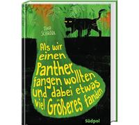 Als wir einen Panther fangen wollten und dabei etwas viel Größeres fanden: Ein ganz besonderes Leseerlebnis über drei Jungs und eine wunderbare Freundschaft - für Kinder ab 10