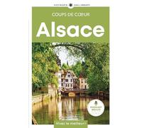 Alsace: Guide Coups de coeur
