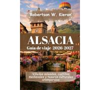 Alsacia Guía de viaje 2026-2027