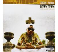 Alsina, August - Downtown: Life Under The Gun