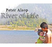 Alsop, Peter - River Of Life