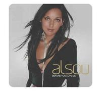 Alsou - Before You Love Me