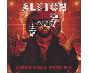 Alston - Don't Funk with Me