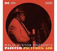 Alston Malik - Malik Alston Presents Painted Pictures