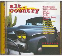 Alt Country - Various (Mavericks / Shaver / Emmylou Harris)