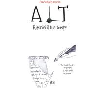 Alt: Riscrivi il tuo tempo