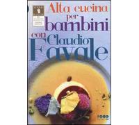 Alta cucina per bambini con Claudio Favale