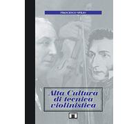 Alta cultura di tecnica violinistica
