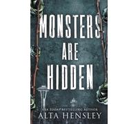 Alta Hensley Monsters Are Hidden (Tascabile) Gods Among Men