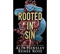 Alta Hensley Renee Rose Hensley Alta Rooted in Sin (Tascabile)