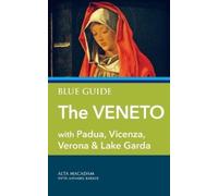 Alta MacAdam Annabel Barber Blue Guide The Veneto (Tascabile)