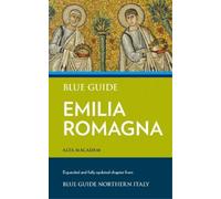 Alta Macadam Blue Guide Emilia Romagna (Tascabile)
