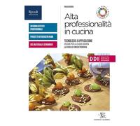 Alta professionalità in cucina. Con Quaderno ricettario. Per la 3ª classe delle Scuole superiori. Con e-book. Con espansione online