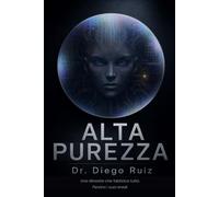 Alta Purezza: Un thriller tecnologico letterario di ambizione e tradimento