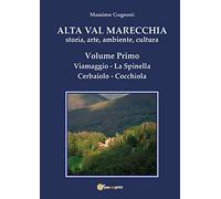 Alta val Marecchia. Storia, arte, ambiente, cultura di Massimo Gugnoni, 2020, Yo