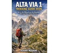 Alta Via 1 Trekking Guide 2026: Hut-to-Hut Hiking Across the Dolomites With Stage Maps & Route Planning