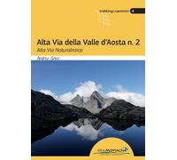Alta Via della Valle d’Aosta n. 2 Alta Via Naturalistica [Mass Market Paperback]