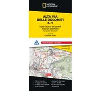Alta Via delle Dolomiti n. 1. Il più classico dei grandi itinerari dolomitici. Lago di Braies - Belluno