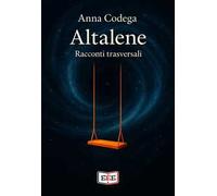 Altalene. Racconti trasversali