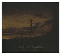 Altar Of Plagues - White Tomb