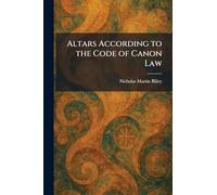 Altars According to the Code of Canon Law