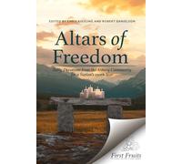 Altars of Freedom: Forty Devotions from the Asbury Community for a Nation's 250th Year