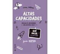 Altas capacidades. Qué hacer (y qué no): 2