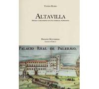 Altavilla. Ascesa e decadenza di una famiglia normanna